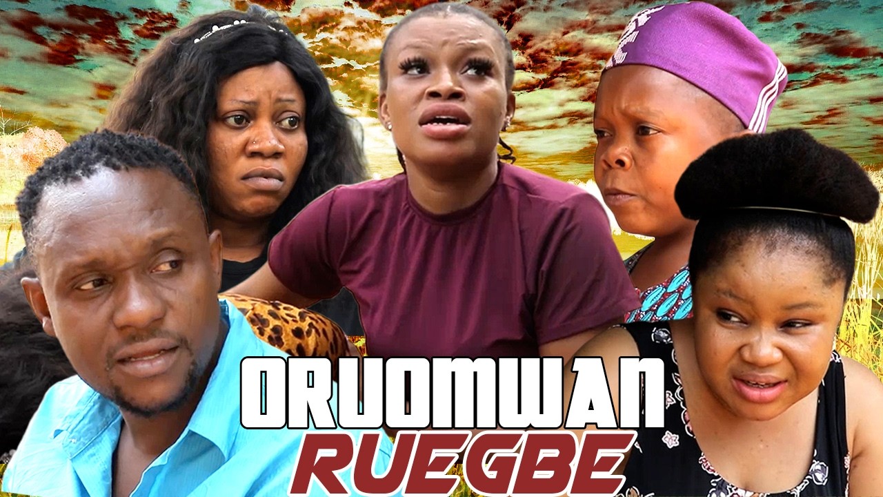 ORUOMWAN-RUEGBERE [COMPLETE BENIN MOVIES]