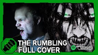 The Rumbling (Full Cover) - Attack on Titan S4P2 OP [Original by SiM]