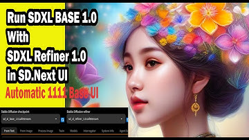 Run SDXL Base 1.0 with SDXL Refiner 1.0 In SD.Next  Automatic 1111 Base UI