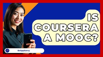 Is Coursera A MOOC? - Be App Savvy