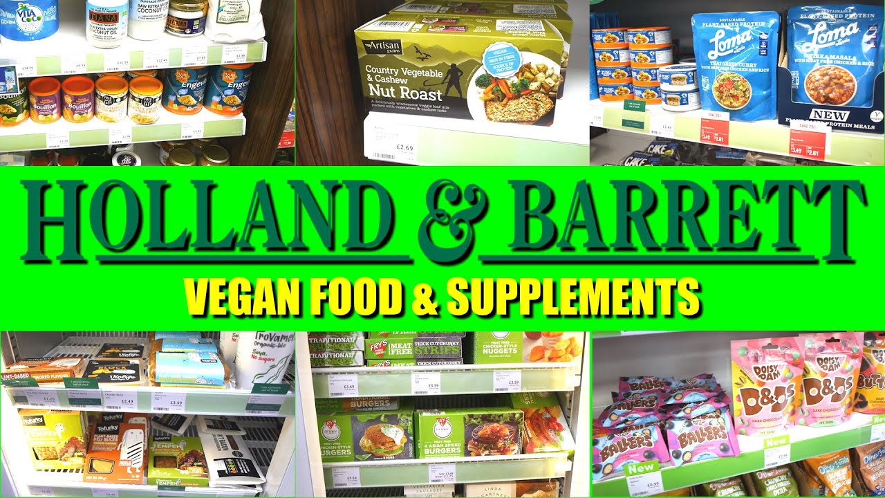 VEGAN 2020 Holland & Barrett Food & Supplements Come Shopping With Us! YouTube