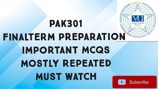 PAK301 Finalterm Preparation Important Mcqs | pak301 finalterm preparation | pak301 finalterm mcqs