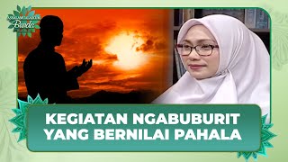 Jangan Kelewatan! Ini Kegiatan Ngabuburit yang Bernilai Pahala | Assalamualaikum Bunda