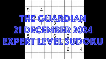 Sudoku solution – The Guardian 21 December 2024 Expert level