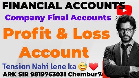 Profit loss| Company Final Accounts 2025|Financial Accounts ❤️sem5|Tybcom SEM5|Imp Tybms Sybcom Nep