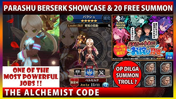 One of the Strongest Jobs - Berserk Parashu Unit Review & 20 Free Summon (The Alchemist Code)