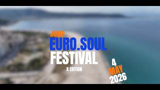 JUMP EURO.SOUL Festival 2026 – X Edition (4-9 may 2026) | Day 1