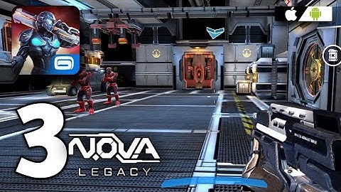 NOVA LEGACY Mobile gameplay | walkthrough | - #3  | Nova legacy new update | Android & Ios