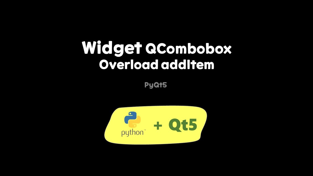 Widget QCombobox  Overload addItem
