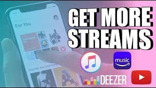 How To Get More Streams On Apple Music, Deezer, Amazon Music, and YouTube screenshot 5