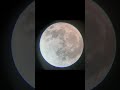 The Lunar Eclipse 07.09.25.   Kolkata India