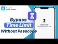 How to Bypass Time Limit on iPhone Without Passcode