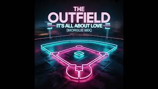 Watch Outfield Its All About Love video
