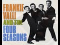 Frankie Valli and 4 Seasons - Beggin'
