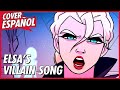 ELSA S VILLAIN SONG LIBRE SOY ALTERNATIVE ANIMATIC FROZEN Cover Español David Delgado ELSA S VILLAIN SONG LIBRE SOY ALTERNATIVE ANIMATIC FROZEN Cover Español David Delgado