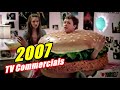 2000s commercial compilation 21  halfhour of 2007 tv commercials
