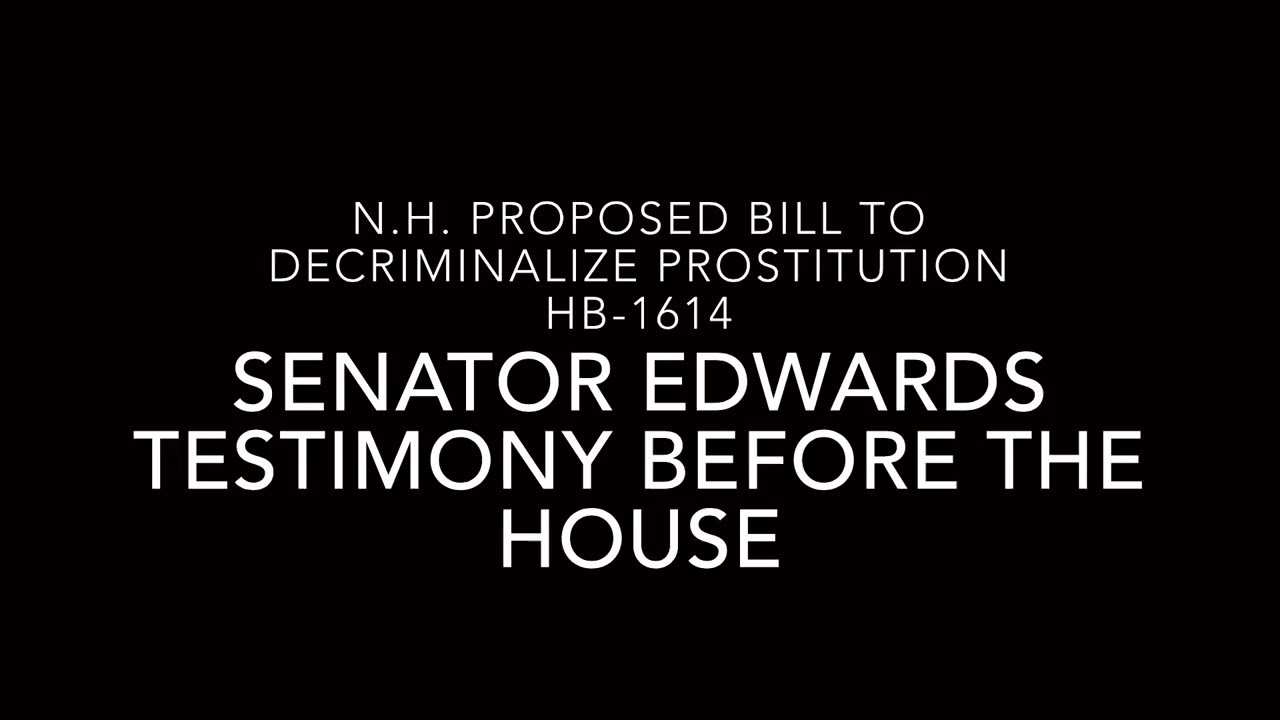 Nh Hb 1614 Decriminalize Prostitution Sex Work Historic