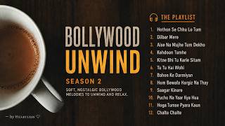 🍂 Bollywood Unwind — Season 2 | The Songs That Stay With You — by Ꮋᴇᴀʀᴛʟᴇꜱꜱ ♡ screenshot 2