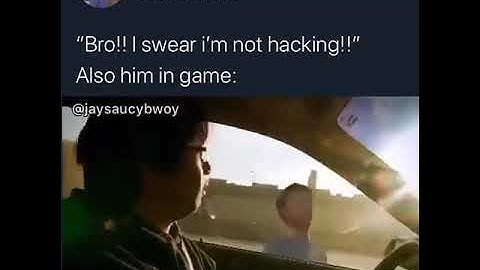 Bro!! I swear im not hacking!! Also him in the game: