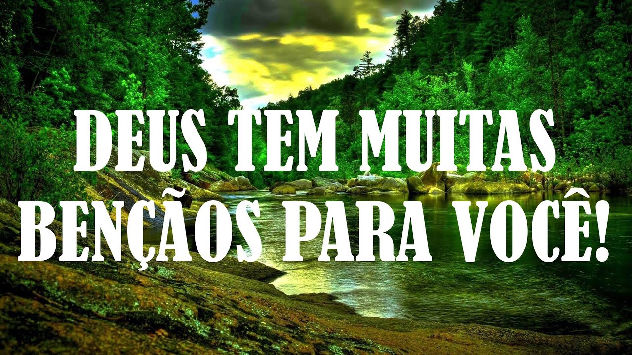 DEUS TEM MUITAS BENÇÃOS PARA VOCÊ! MENSAGEM DE REFLEXÃO DE VIDA E ...