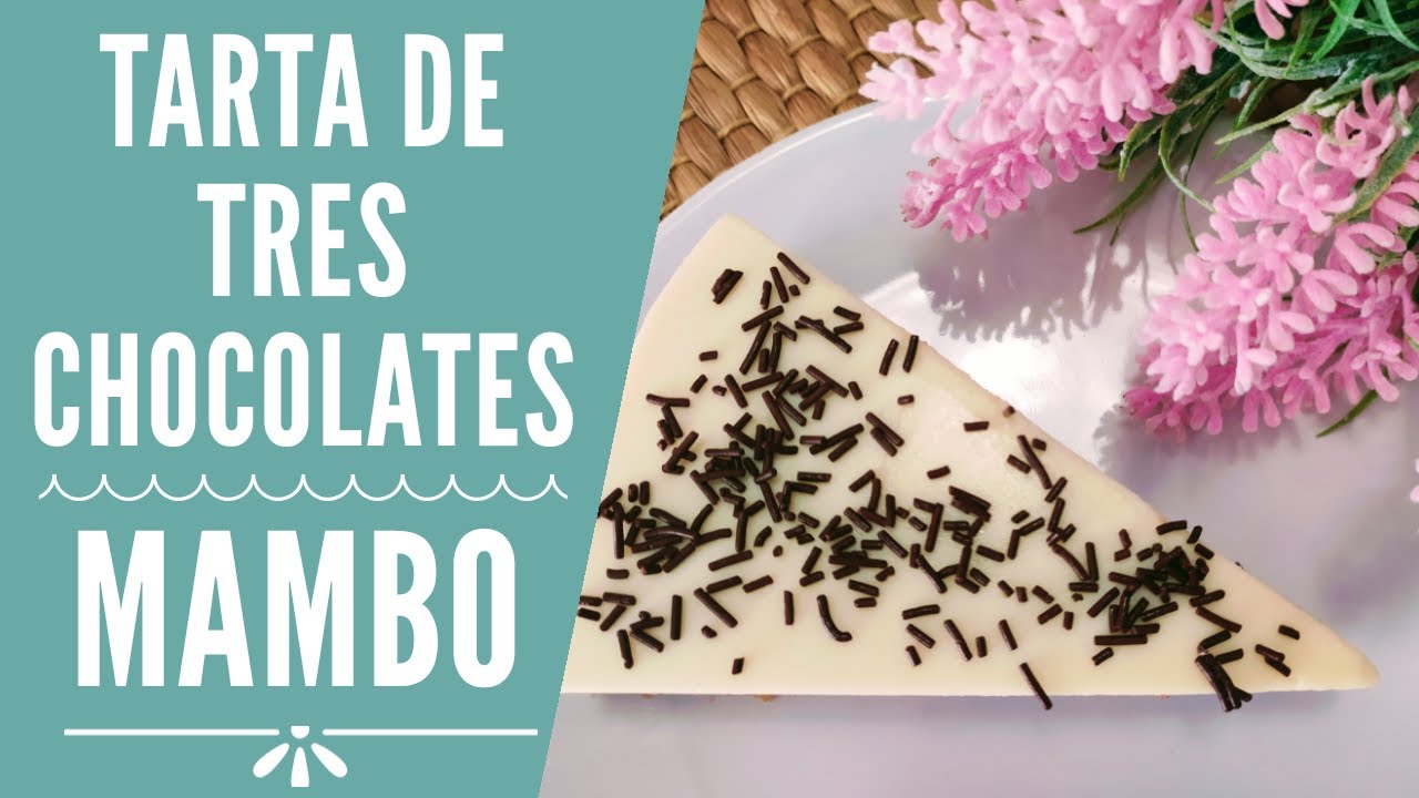 Como hacer Tarta Tres Chocolates en Mambo| RECETAS MAMBO CECOTEC