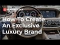 How To Create An Exclusive Luxury Brand - The Brand Builder Show EP#46