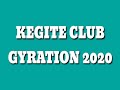 KEGITE CLUB GYRATION 2020 | SHIP SAILOR | AB COW BOY 2020 | KEGITE CLUB GYRATION 2020 | FIRE NOW
