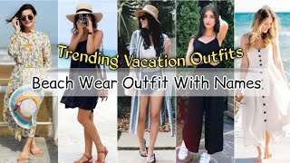 Beach outfit ideas with names/Summer vacation outfit ideas/Beach wear outfits for girls women ladies screenshot 3