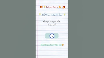 #0030 Đố Vui Hack Não khó 🔥|@ĐốVuiHackNãoHaiRiÓ