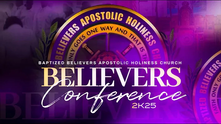 Baptized Believers Conference Night 4🔥