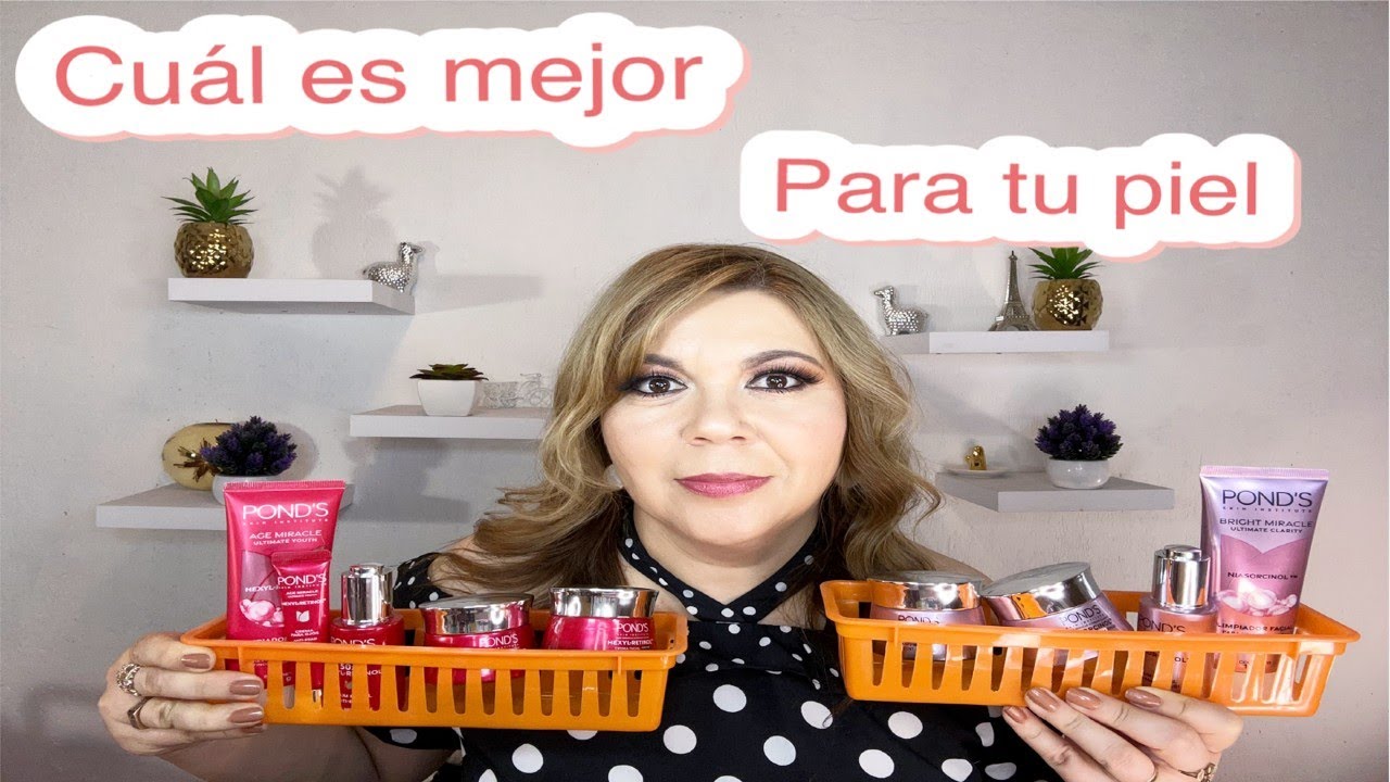 CUAL TRATAMIENTO  DE PONDS ES MEJOR EL HEXIL RETINOL O  NIASORCINOL PARA ARRUGAS O PARA MANCHAS 😱