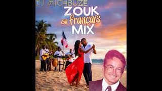 DJ michbuze - Zouk en français Mix 2025 - Musique Antillaise Créole Antilles Guadeloupe Martinique