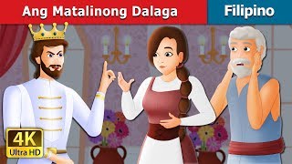 Ang Matalinong Dalaga | The Wise Maiden Story in Filipino | @FilipinoFairyTales