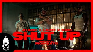 Video thumbnail of "Jitano x Light x Kidd - Shut Up (Official Music Video)"