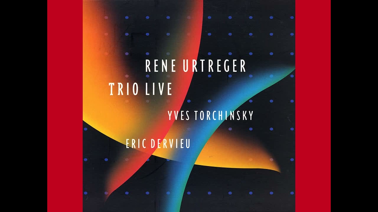 René Urtreger Trio - If I Were A Bell