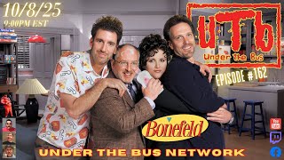 UNDER THE BUS NETWORK - EPISODE 162 [10/8/2025]
