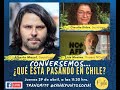 Conversemos... ¿qué está pasando en Chile? / Claudia Dides y Luis Mesina junto a Alberto Mayol