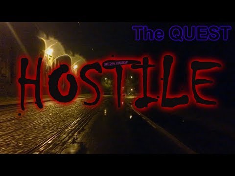 видео: HOSTILE - The QUEST