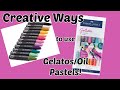 ❤️RE-LOVE YOUR STASH!!! CREATIVE Ways To Use GELATOS/OIL PASTELS!💕
