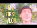 My First vlog