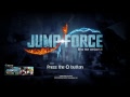 Kita tgk apa ada dalam jump force l Jump Force