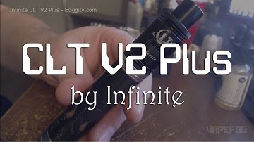 Infinite CLT V2 Plus | VAPEFOG