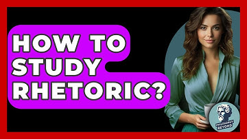 How To Study Rhetoric? - Philosophy Beyond