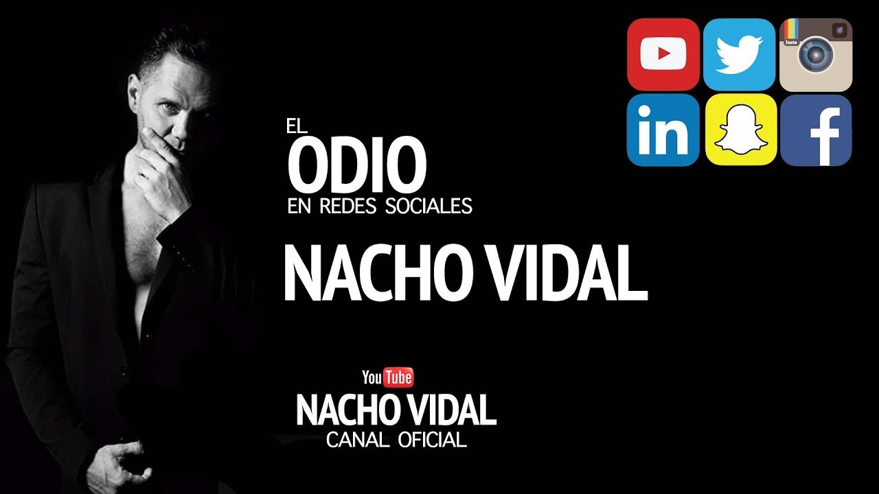 Nacho Vidal presenta: Odio Redes Sociales