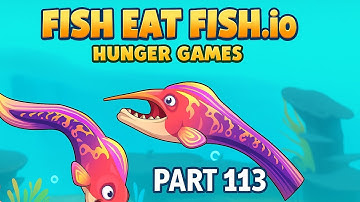 🐠 Fish Eat Fish.io:Hunger Games Walkthrough Part 113 | Mobile Gameplay (Android/iOS)