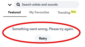 Snapchat Sound Something Went Wrong Problem Solve