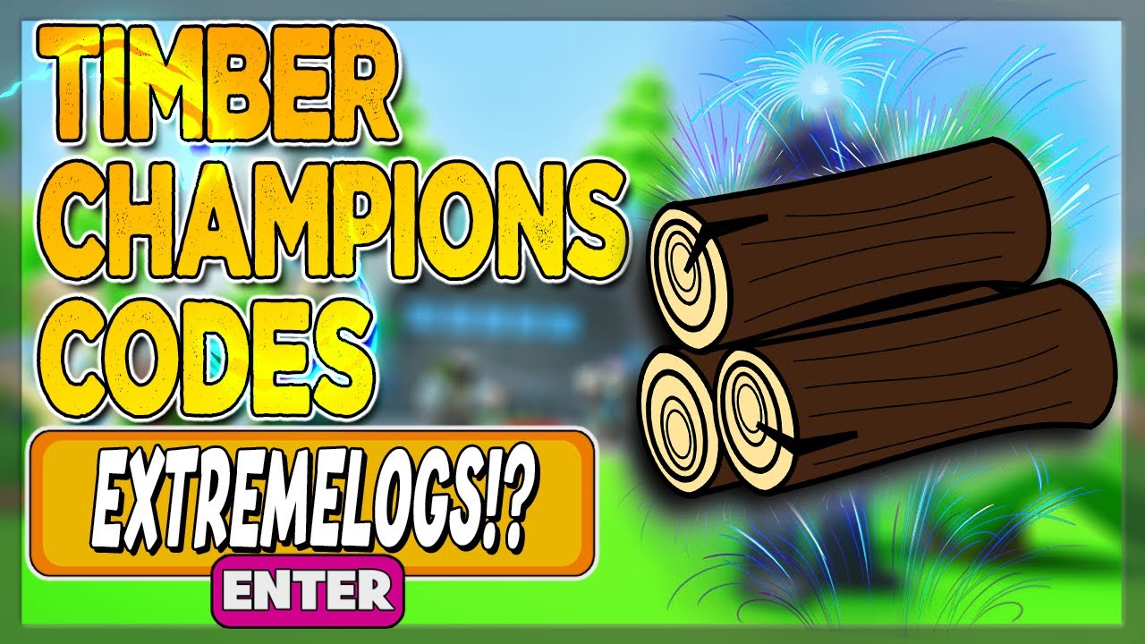 all-new-roblox-timber-champions-secret-op-codes-roblox-2022-codes-youtube