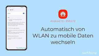 Wechsel zwischen WLAN und mobiler Daten ein-/ausschalten - Huawei [Android 10 - EMUI 12]
