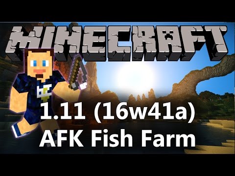 Minecraft 1.11 (16w41a) and 1.10 AFK Fish Farm Tutorial