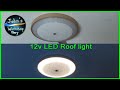 3d Printed LED Light for Campervan  / Motorhome LED Down lighting Roof Light🚐💡✔️